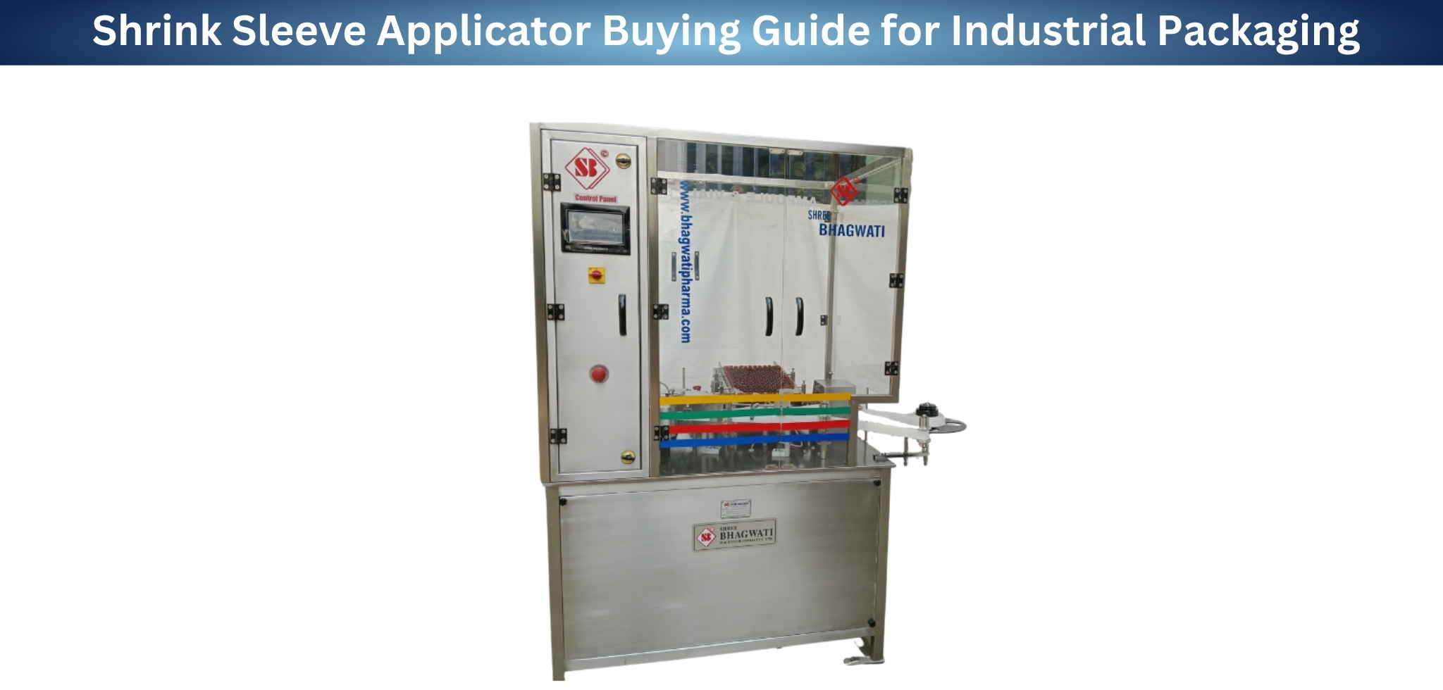 Shrink Sleeve Applicator Buying Guide for Industrial Packaging